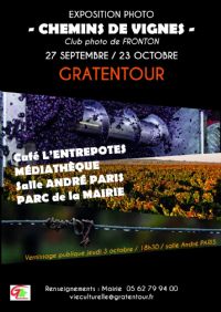 exposition  chemins de vignes. Du 27 septembre au 23 octobre 2019 à gratentour. Haute-Garonne.  09H00